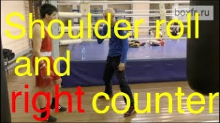 Boxing: the shoulder roll and the right counter punch