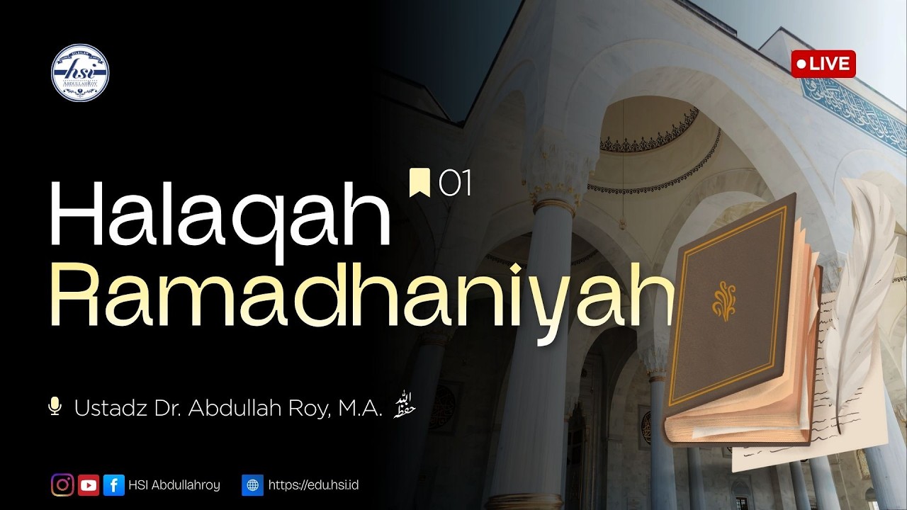 Halaqah Ramadhaniyah 1447 H | Pertemuan 01