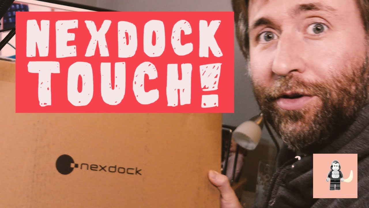NexDock Touch - Unboxing and first thoughts review