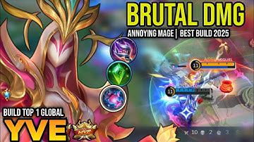 YVE BEST BUILD 2025 | BUILD TOP 1 GLOBAL YVE GAMEPLAY | MOBILE LEGENDS✓
