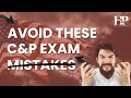 Common Mistakes - Attending C&P Exam