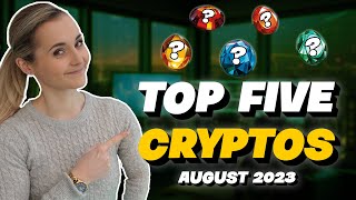 Top 5 Cryptos I'm Buying August 2023 | (HUGE Potential!!)