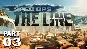 Spec Ops: The Line - Part 3 "AMBUSH BY DEFINITION" (Walkthrough / Let