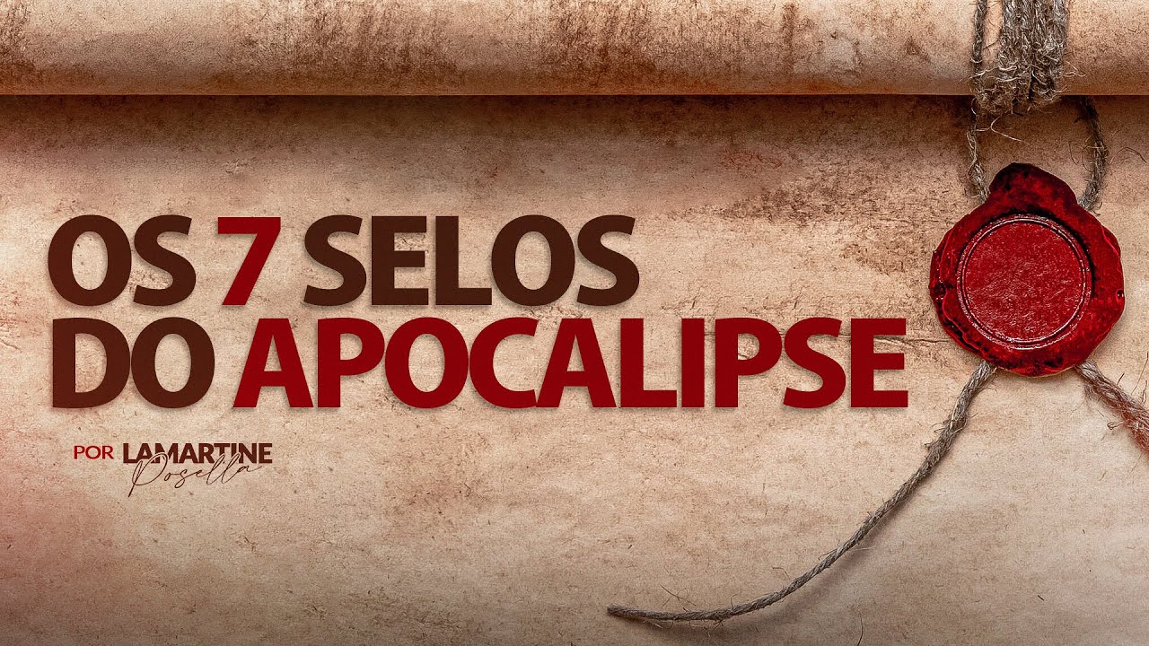 LIVE Os 7 selos e os 4 cavaleiros do Apocalipse Lamartine Posella YouTube LIVE Os 7 selos e os 4 cavaleiros do Apocalipse Lamartine Posella YouTube