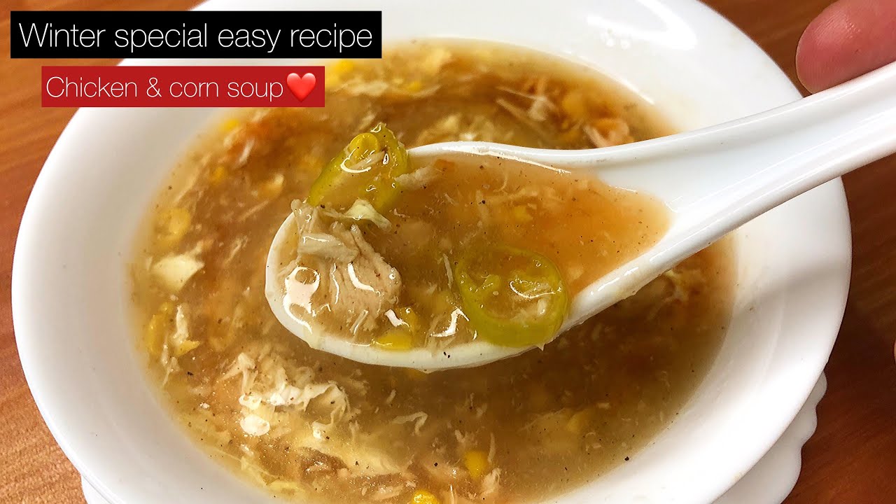 Chinese chicken & corn soup Yummiest and easiest recipe ️ YouTube