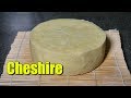 How to Make Cheshire Cheese