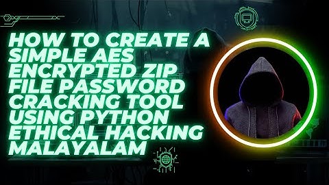How To Create A AES Encrypted Zip File Password Cracker Using Python | Ethical hacking Malayalam