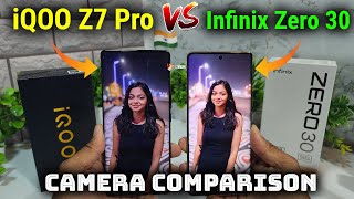Infinix Zero 30 5G vs iQOO Z7 Pro 5G Detailed CAMERA Comparison with Pros & Cons #datadock