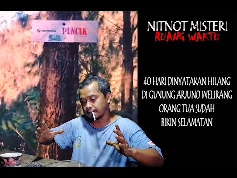 NITNOT MISTER 💀‼️RAYMON MANUSIA PERTAMA BERTEMU WUJUD RAJA GAIB GUNUNG ARJUNO WELIRANG