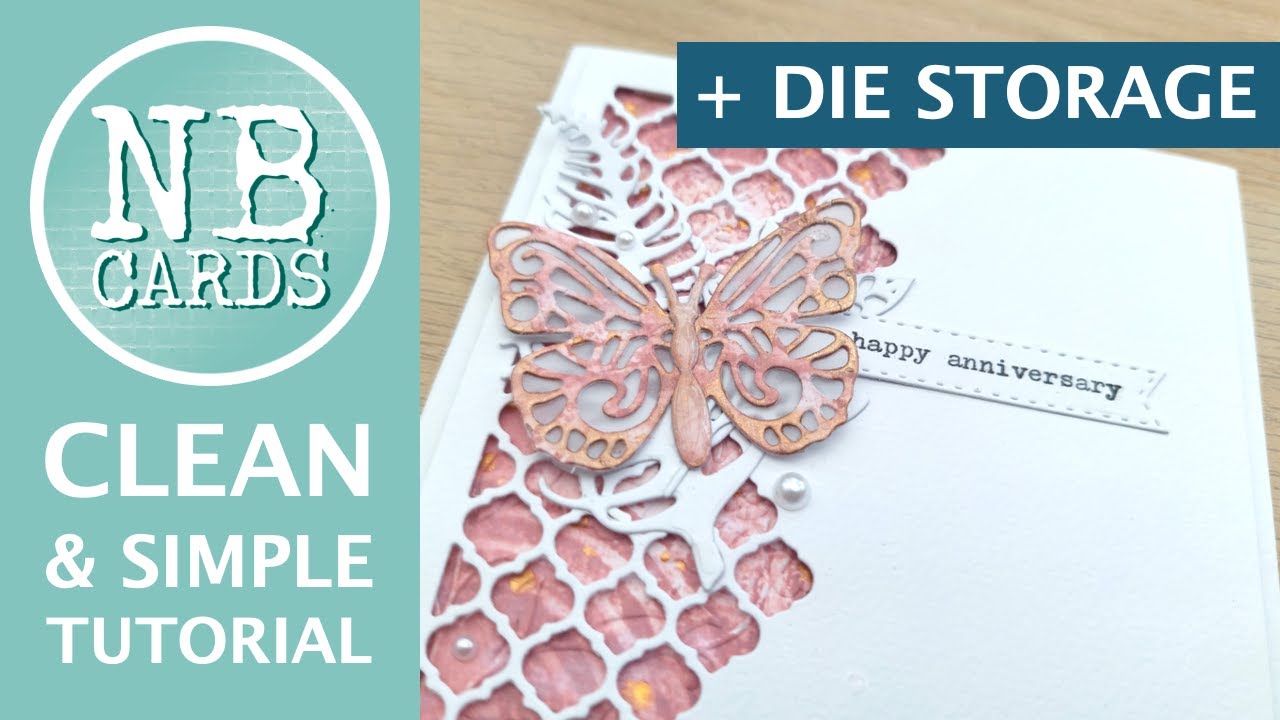 How I Store My Dies Plus A Clean and Simple Anniversary Card [2024/17]