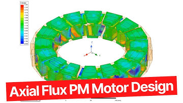 Axial Flux PM Motor Design