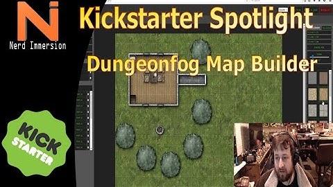 Kickstarter Spotlight-Dungeonfog Map Builder! | Nerd Immersion