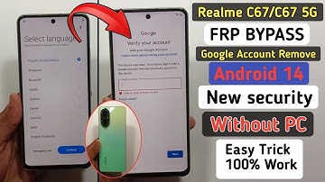 Realme C67 5G FRP Bypass Android 13,14 | Realme C67 (RMX3782) Google Account Bypass No NEED PC