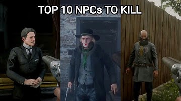 TOP 10 NPCs You Should KILL in RDR2 - Red Dead Redemption 2