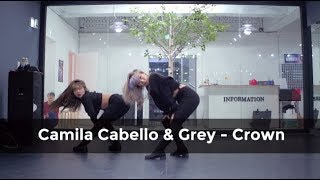 Camila Cabello & Grey - Crown (choreography whatdowwari)