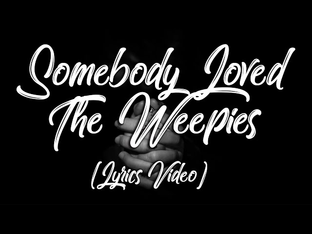 Somebody Loved - The Weepies [Lyrics Video] class=
