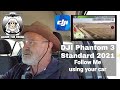 DJI Phantom 3 Standard Tutorial |Follow Me #shaunthedrone