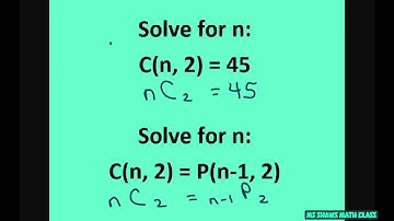 Solve for n. C(n, 2) = 45. C(n, 2) = P(n-1, 2). Combinatorics
