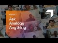 Ask Analogy Anything | Q&A Webinar Series | Analogy Design Studio