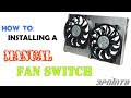 Installing a Manual Fan Switch for Electric Radiator Fans
