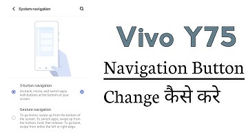 Vivo Y75 5G How To Change Navigation Buttons