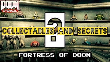 Doom Eternal | Fortress of Doom Secrets and Collectables