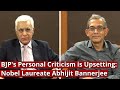 BJP's Personal Criticism is Upsetting: Nobel laureate Abhijit Banerjee to Karan Thapar