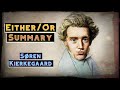 Søren Kierkegaard : Either/Or Summary