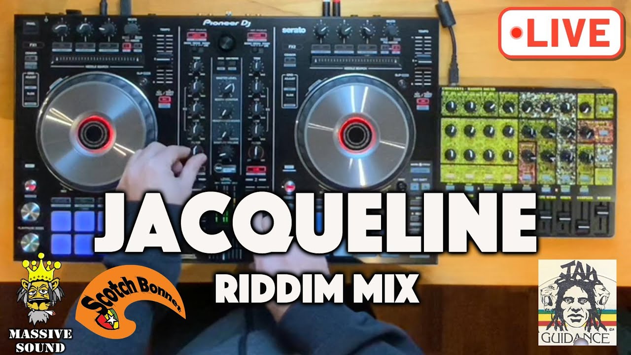 Surato Riddim Jacqueline Riddim - Serato Mix - Jah Guidance & Scotch Bonnet Records ...