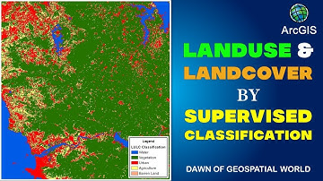Supervised Image Classification | Land Use & Land Cover Map in ArcMap