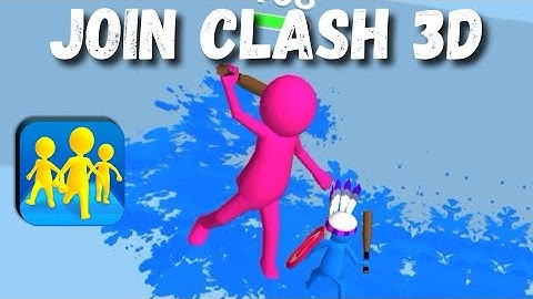 Join Clash 3D Games All Levels Walkthrough Gameplay iOS,Android New Video Update Max Level 155-156