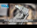 How to Replace Front Upper Ball Joints 2005-2021 Nissan Frontier
