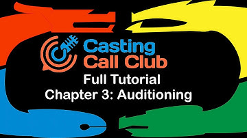 Casting Call Club Tutorial (Chapter 3: Auditioning)
