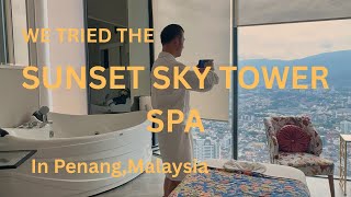 We tried the 67 floor sunset sky massage in Penang Malaysia