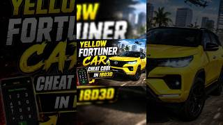 YELLOW FORTUNER CAR CHEAT CODE IN IBD3D 🔥🚙