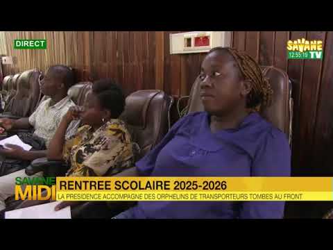 RENTRÉE SCOLAIRE 2025 2026 La Présidence Accompagne Des Orphelins De Transporteurs Tombés Au Front