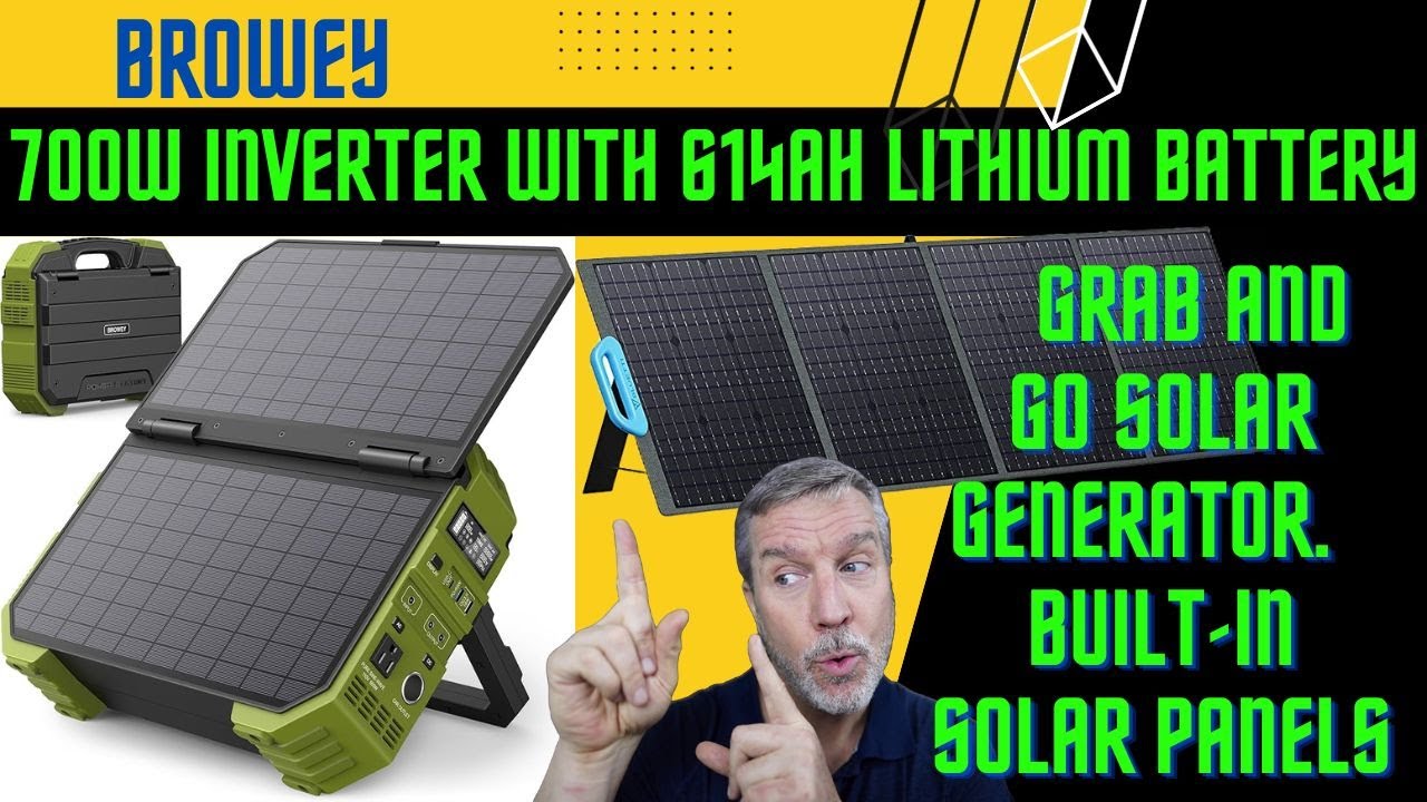 Browey C600 Solar Generator with built in Solar.  A great “Grab and Go” option that is built solid.