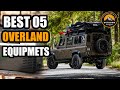 05 best next level overland tools  equipments  outdoor gear lab