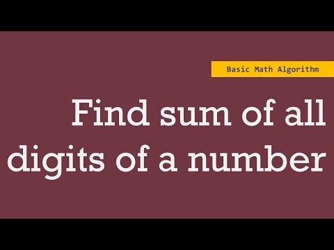 Video: How To Find The Sum Of Digits