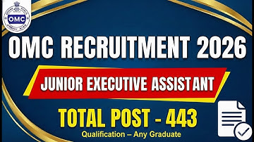 OMC Recruitment 443 Post//OMC Junior Assistant Recruitment 2026//OMC Upcoming Recruitment 2026