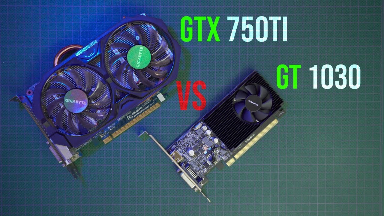 Gtx 750ti vs. GTX 1030 ti. GEFORCE 1030 ti. NVIDIA GTX 1030 ti. Gt 1030 vs GTX 750 ti.
