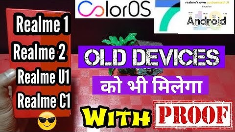 Realme 1, Realme 2, Realme U1 & Realme C1 Also get ColorOS 7 Update With Proof | RealmeOS Update