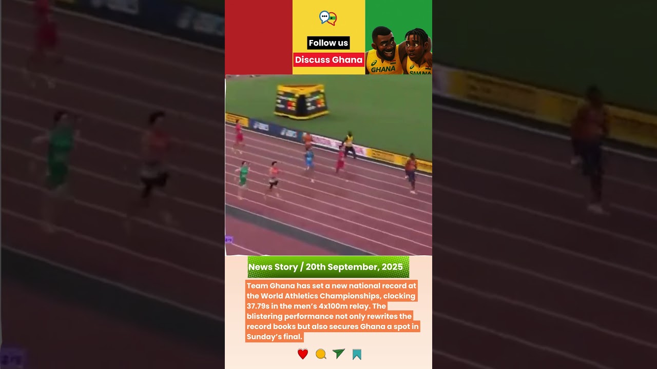 Team Ghana Sets New 4x100m National Record at Tokyo25 | Discuss Ghana
