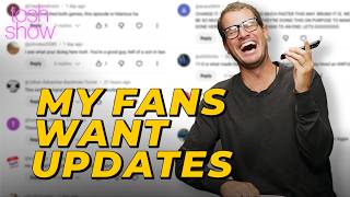 My Fans Want Updates | Tosh Show