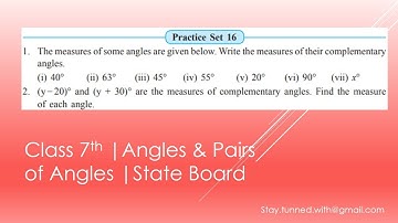 Practice Set 16 | Angles and Pairs of Angles | Class - 7 | State Board