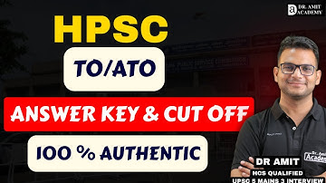 HPSC TO/ATO ANSWER KEY AND CUT OFF  |  Dr Amit Academy