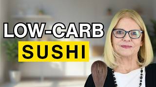 Low Carb Sushi: Easier Than You Think