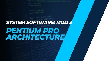 Pentium Pro Architecture | CST305 | SS MODULE 3 | KTU | Anna Thomas | SJCET