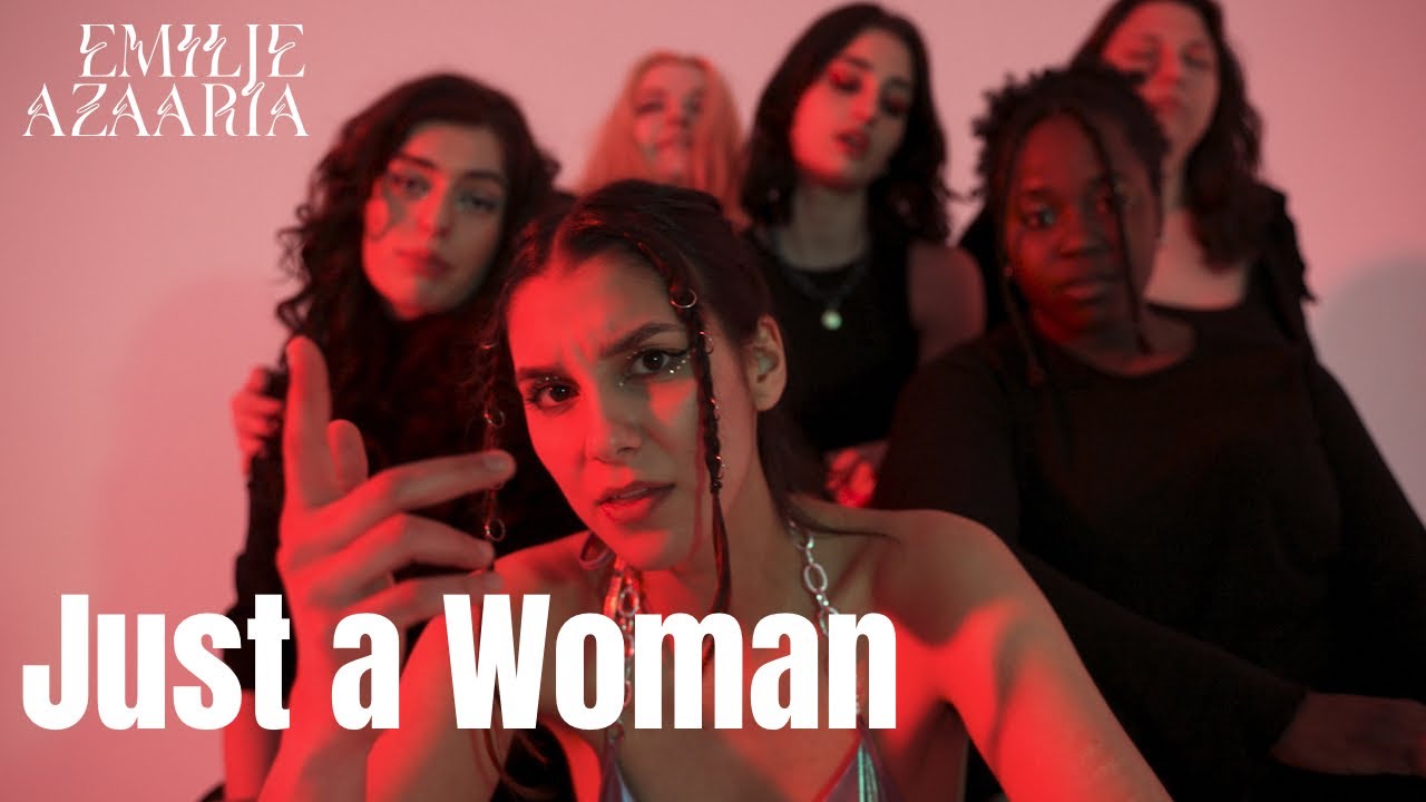 Just a Woman - Emilie Azaaria (Official Music Video)
