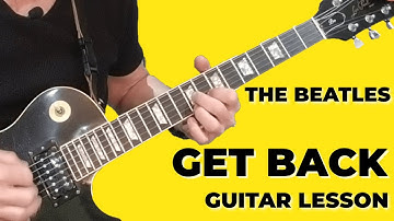 Learn to Play Get Back by The Beatles in less than 10 minutes. The Complete Guitar Lesson.
